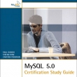 MySQL 5 Certification Study Guide + CDROM